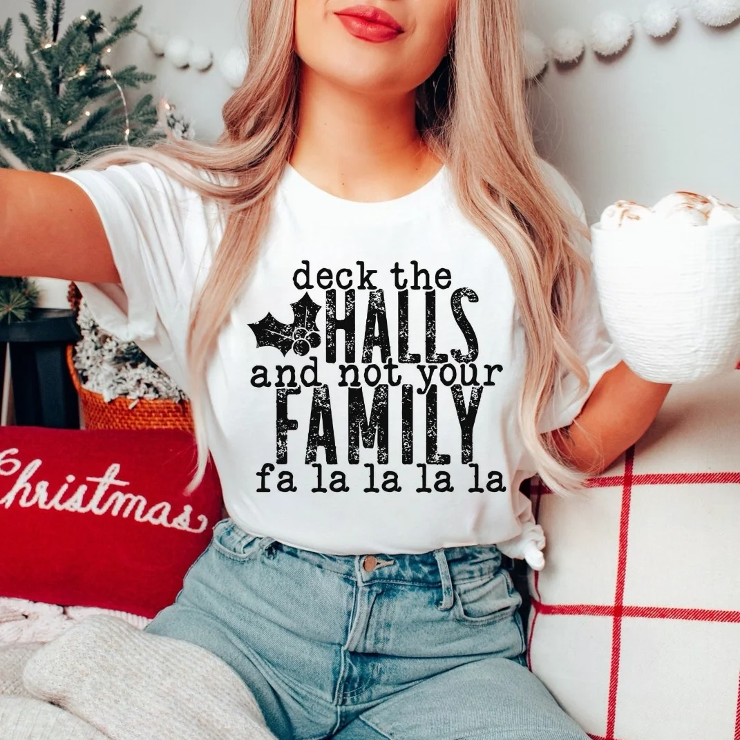 Deck The Halls And Not Your Family Printed Pattern Retro T-Shirt 90s Casual Style Round Neck Top Cartoon T-Shirt New Year's T-Sh