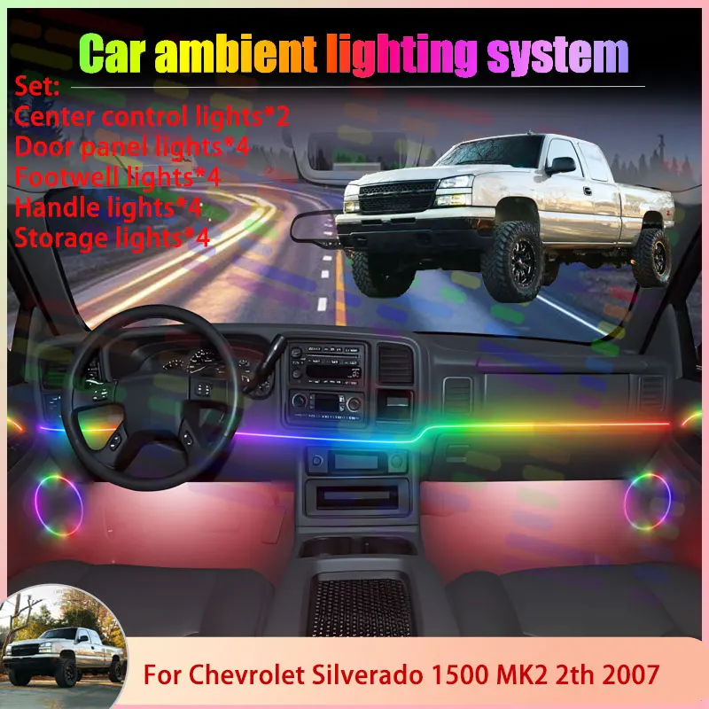 

Для Chevrolet Silverado 1500 MK2 2 2007 Classic 6/18 в 1 APP Strip Light Автомобильная атмосферная лампа RGB Ensemble Streamer Set