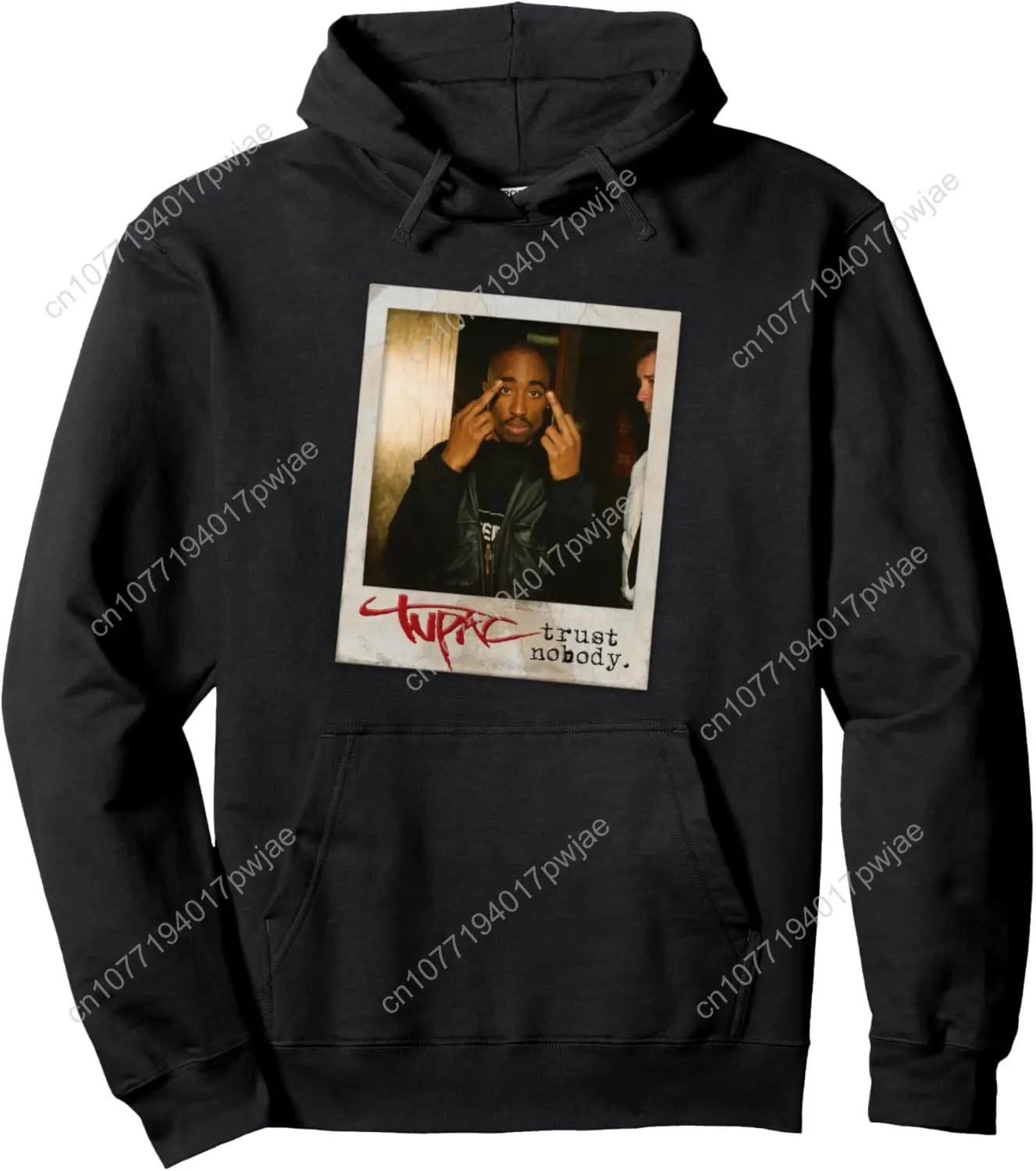 

Tupac Trust 2PAC Nobody Photo Pullover Hoodie, Long Sleeve