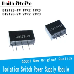 1PCS B1212S B1212S-1W B1212S-2W B1212S-1WR2 B1212S-1WR3 B1212S-2WR2 B1212S-2WR3 DC-DC Isolation Switch Power Supply Module DIP-4