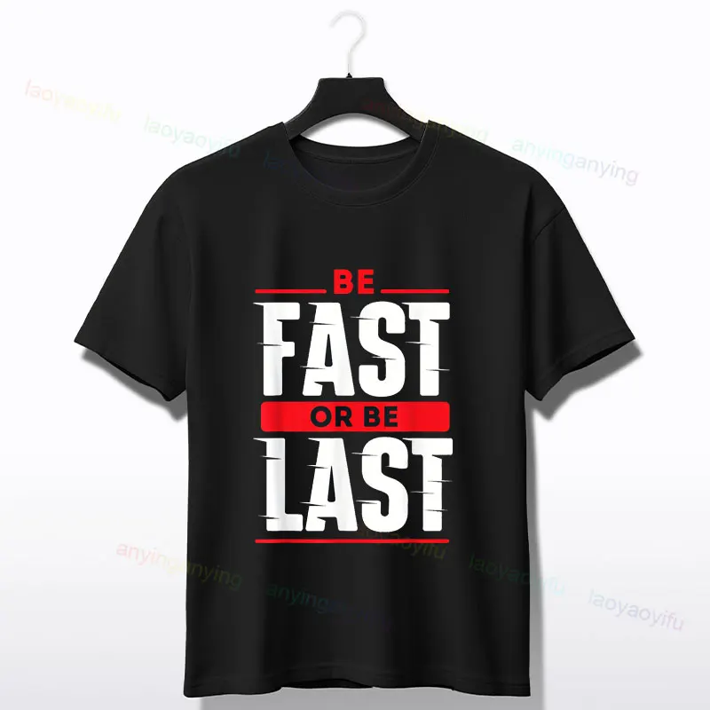 Be Fast or Be Last Go Karting - Go Cart Kart Racer Driver T-Shirt Round Neck Short Sleeve 100% Cotton Tshirt Ideal for Sports