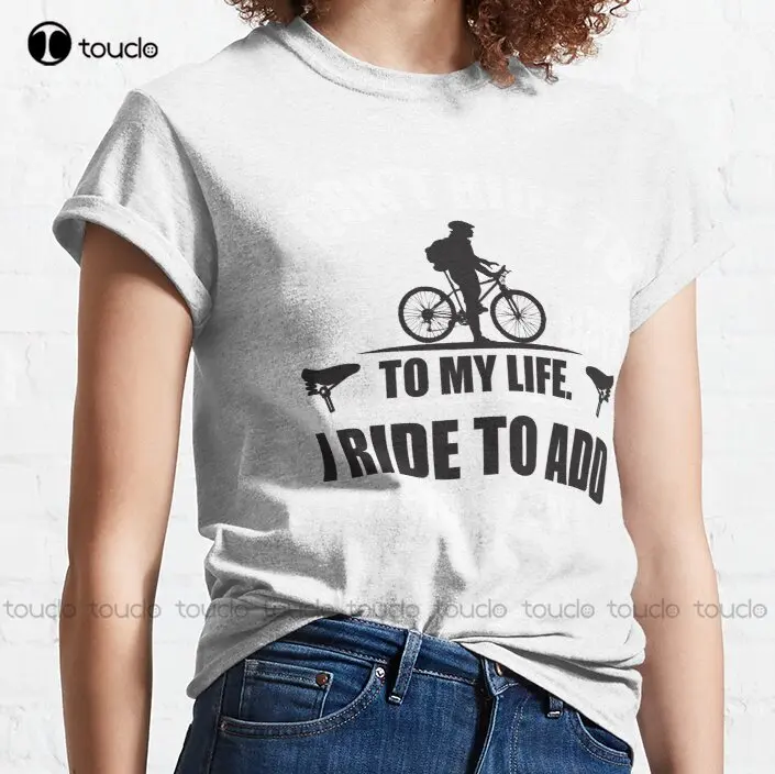 I Don'T Ride To Add Days To My Life. I Ride To Add Life To My Days. Trending T-Shirt Mens Swim Shirt Digital Printing Tee Shirts