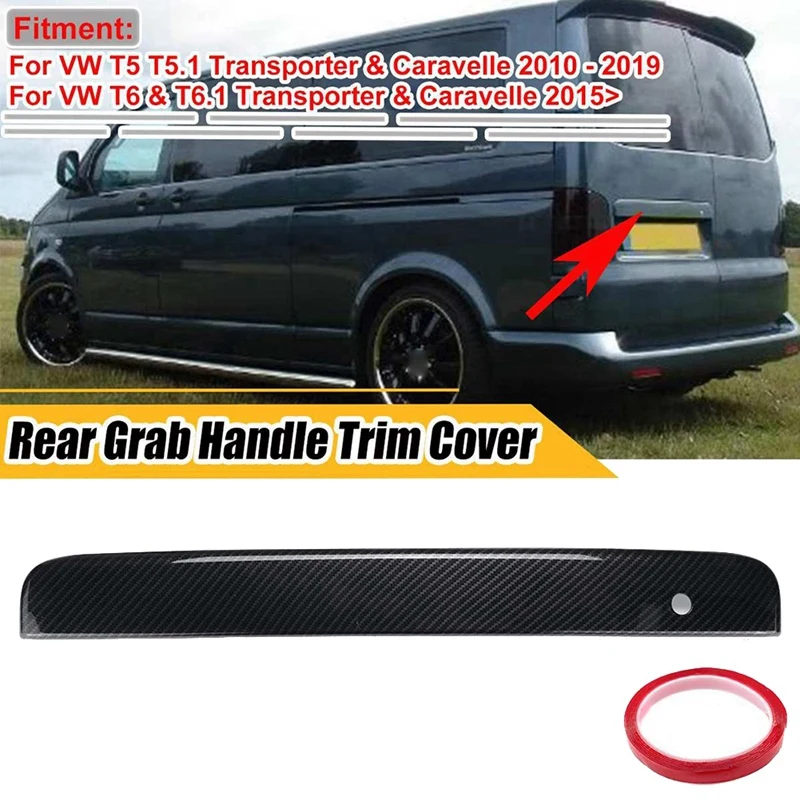 Carbon Fiber Car Tailgate Rear Handle Trim Cover Replacement Parts Fit For VW T5 T5.1 T6 T6.1 Transporter Caravelle 2010-2019