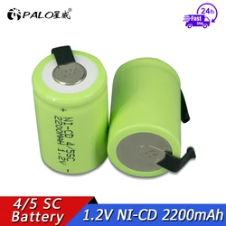 PALO 1.2V 2200mAh 4/5SC bateria 4/5 Sub C NI-CD komórka z zakładkami do spawania akumulator do wkrętaka elektryczna wiertarka ręczna