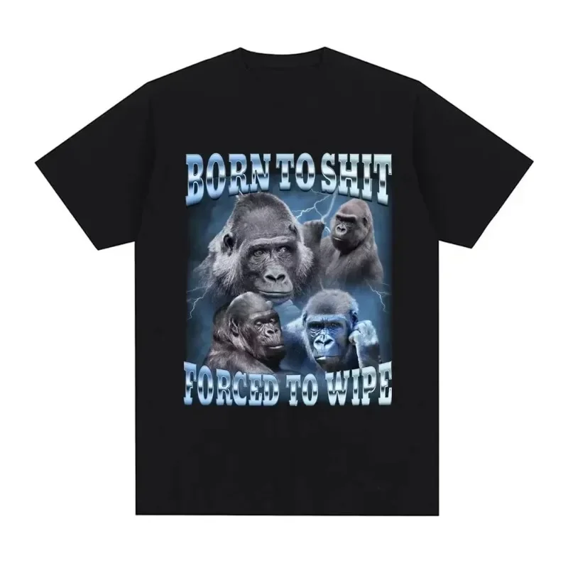 Anime Born To Shit Forced To Wipe Funny Gorilla Graphic Women's T-shirt Fashion Short Sleeve Casual Round Neck Women's Clothing