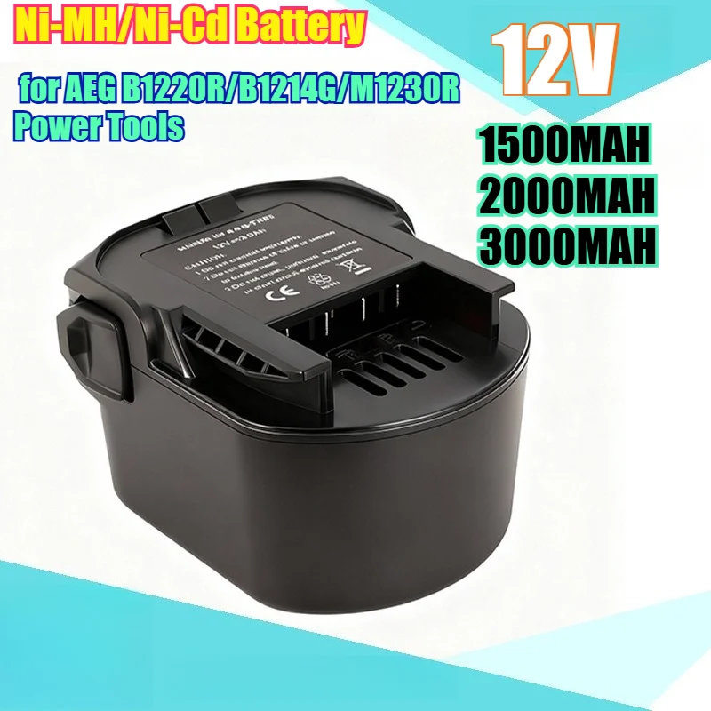 

Сменный Ni-MH/Ni-Cd аккумулятор 3000 мАч, 12 В для электроинструментов AEG B1220R/B1214G/M1230R, аккумулятор большой емкости с быстрой зарядкой