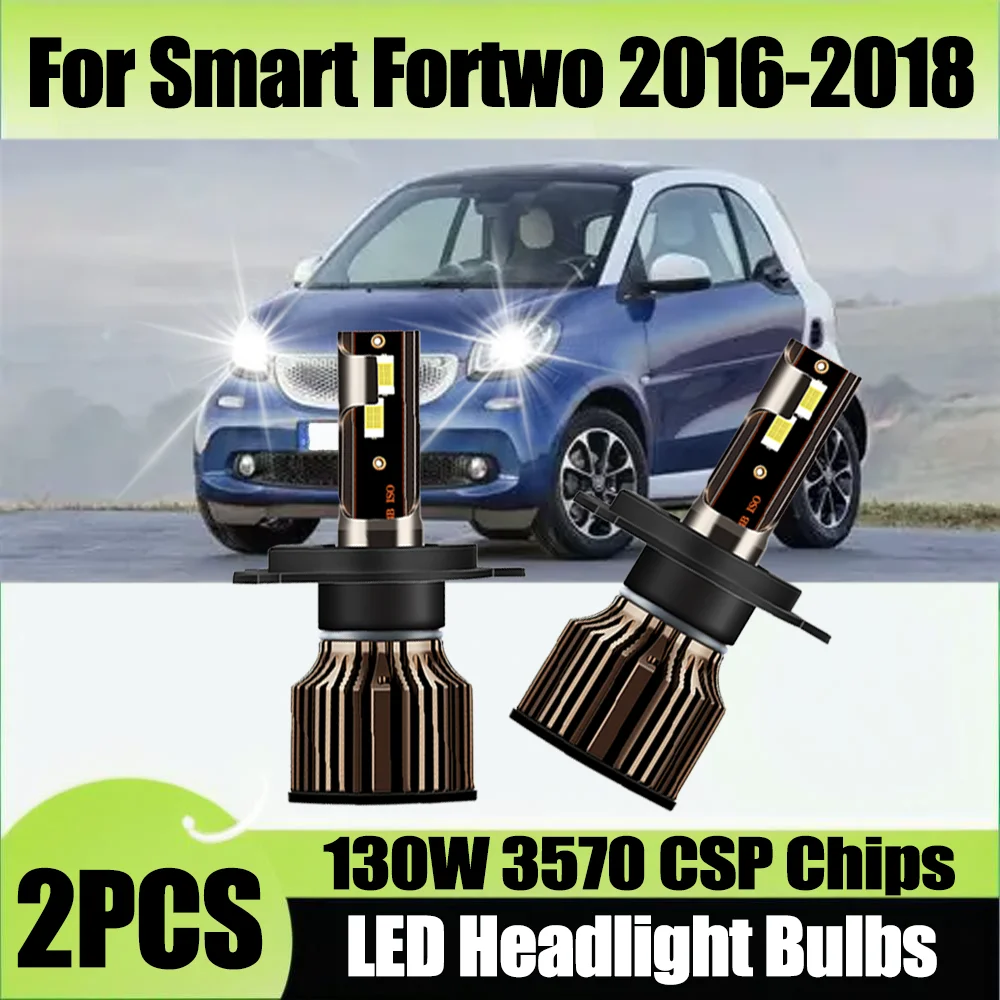 

2 шт., 30000 лм, 130 Вт, автомобильные фары высокой мощности, 3570 CSP-чипы, H4, светодиодные лампы для фар, 6000K, белые, 12 В, 24 В, для Smart Fortwo 2016-2018 гг.