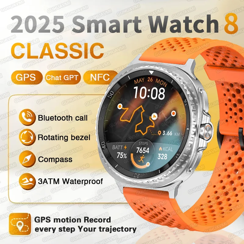

2025 GPS Classics 8 Ultra Смарт-часы Мужские мультиспортивные режимы NFC Компас Чат GPT Вызов Открытый фитнес 3ATM Водонепроницаемые умные часы