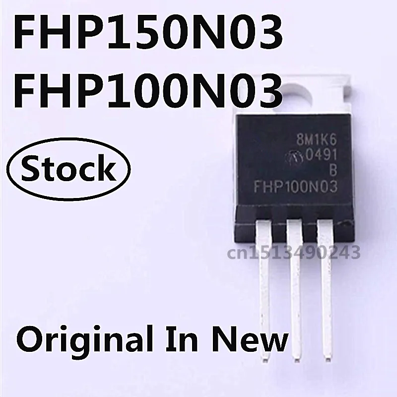 الأصلي 10 قطعة/الوحدة FHP100N03 FHP150N03 MOS TO-220 جديد في المخزون