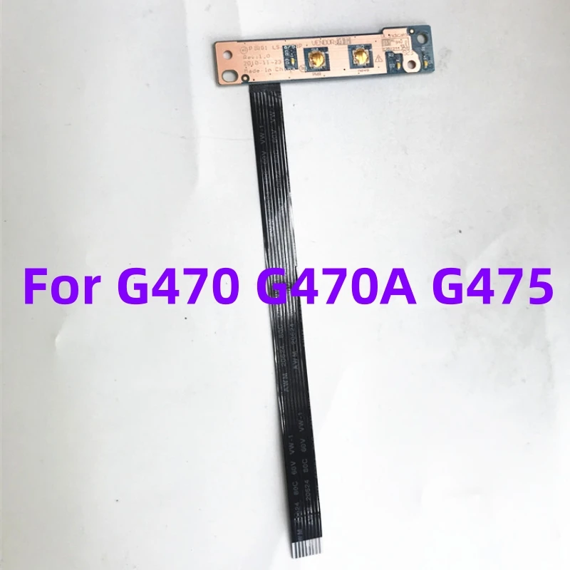 Original For G470 G470A G475 switch board, small board, startup board, short button, with ribbon cable