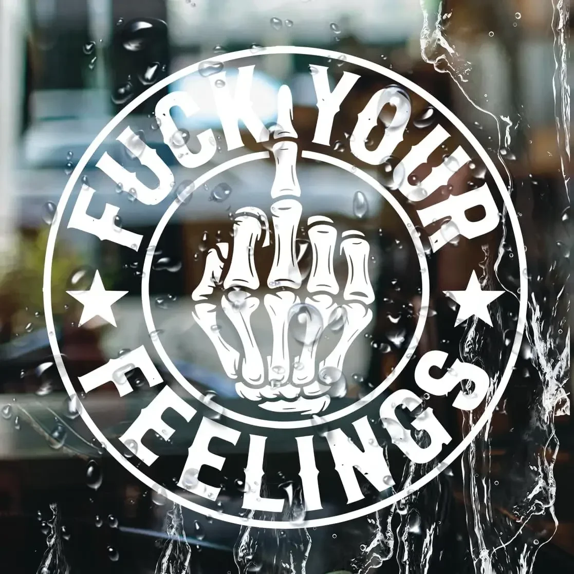 

1 шт. Виниловая наклейка FCK Your Feelings Skeleton Middle Finger Decal, забавная, оскорбительная
