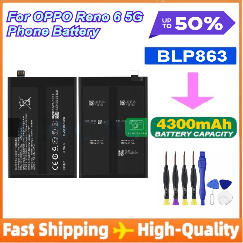 

New High Quanlity BLP863 Replacement Battery for OPPO Reno 6 5G Batteries+Free Tools