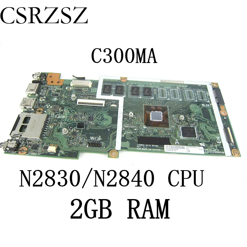 C300MA Motherboard REV 2.1 For ASUS C300 C300M C300MA Laptop motherboard  with N2840 /N2830 CPU Fully tested