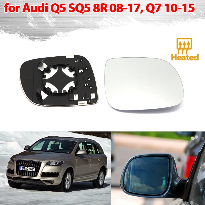 Heating Side Mirror Glass Lens Door Wing Rearview Mirror Glass for Audi Q5 SQ5 8R 2.0 3.0 3.2 TFSI TDI08-17 Q7 10-15 Left Right