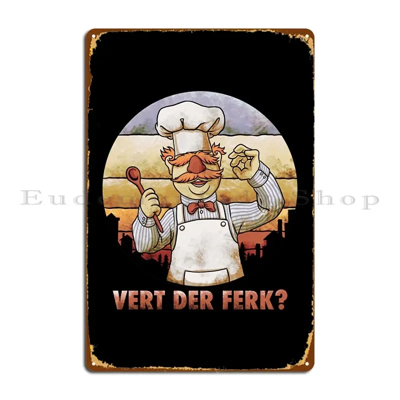 Vert Der Ferk Chef …