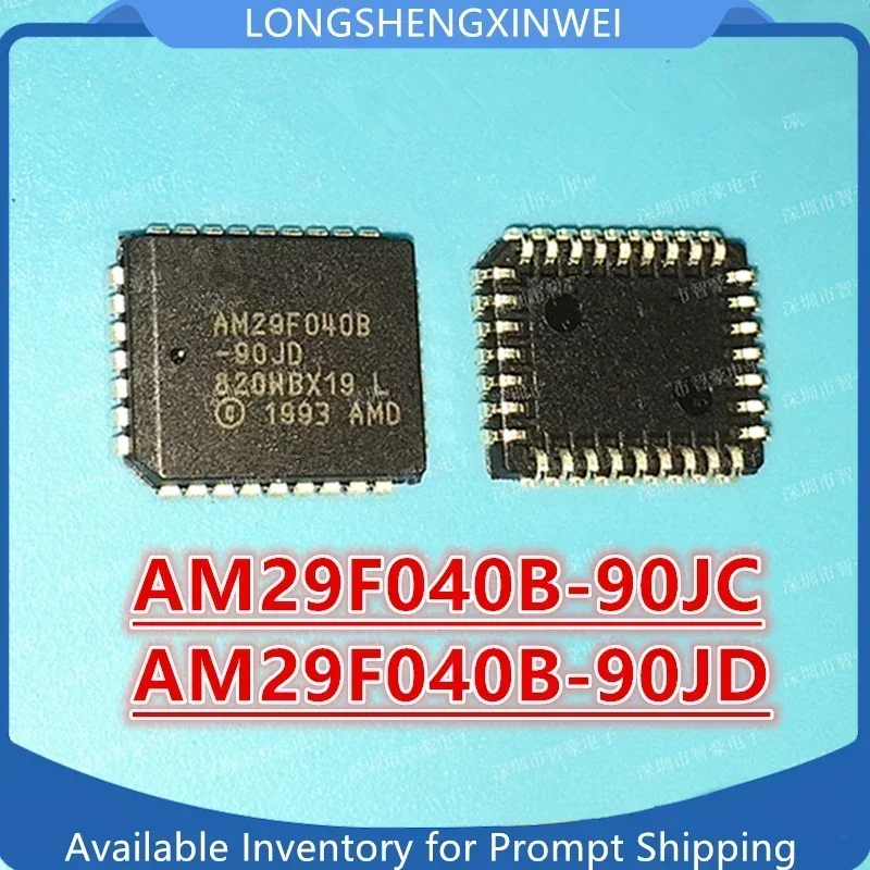1PCS AM29F040B-90JC AM29F040B-90JD AM29F040 New PLCC-32 Memory Chip