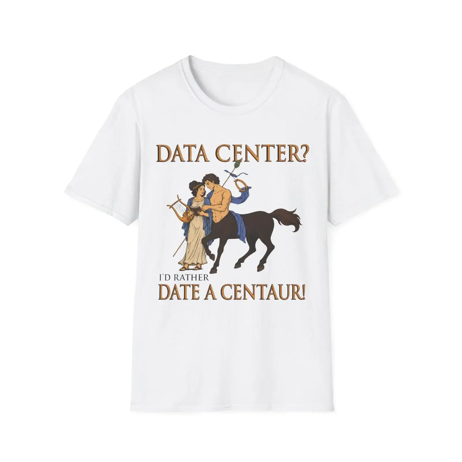 Data Center I'd Rather Date a Centaur T Shirt Anti AI Humor Tech Skeptic Mythology Pun vintage Washed Versatile streetwear