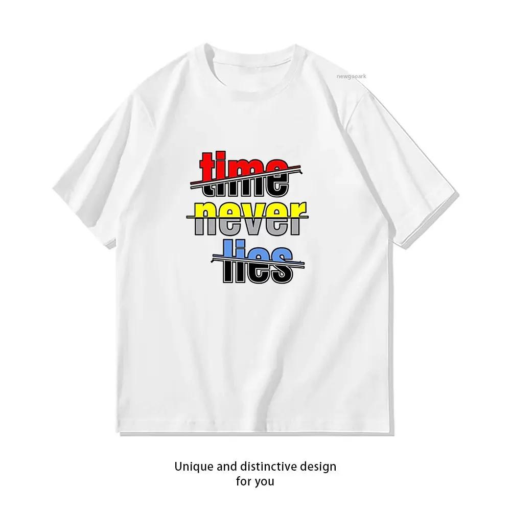 Timeless Motivation T-Shirt Casual cotton graphic t shirts Creative streetwear Classic O-neck shirt