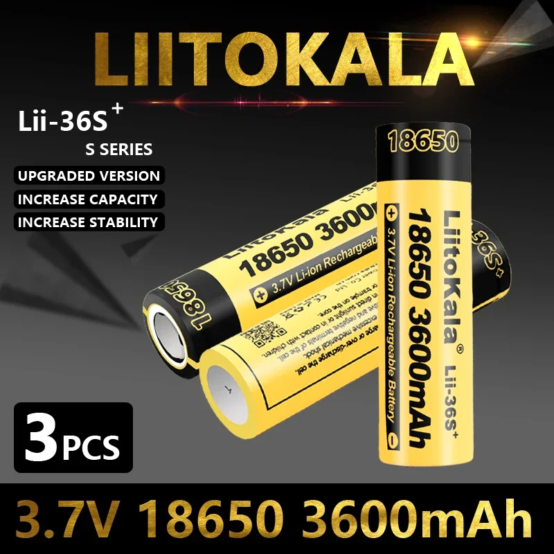 3pcs LiitoKala Lii-36S 18650 3600mAh 3.7V Li-Ion Rechargeable Battery 10A Lithium Battery High Drain For Flashinglight Vaping