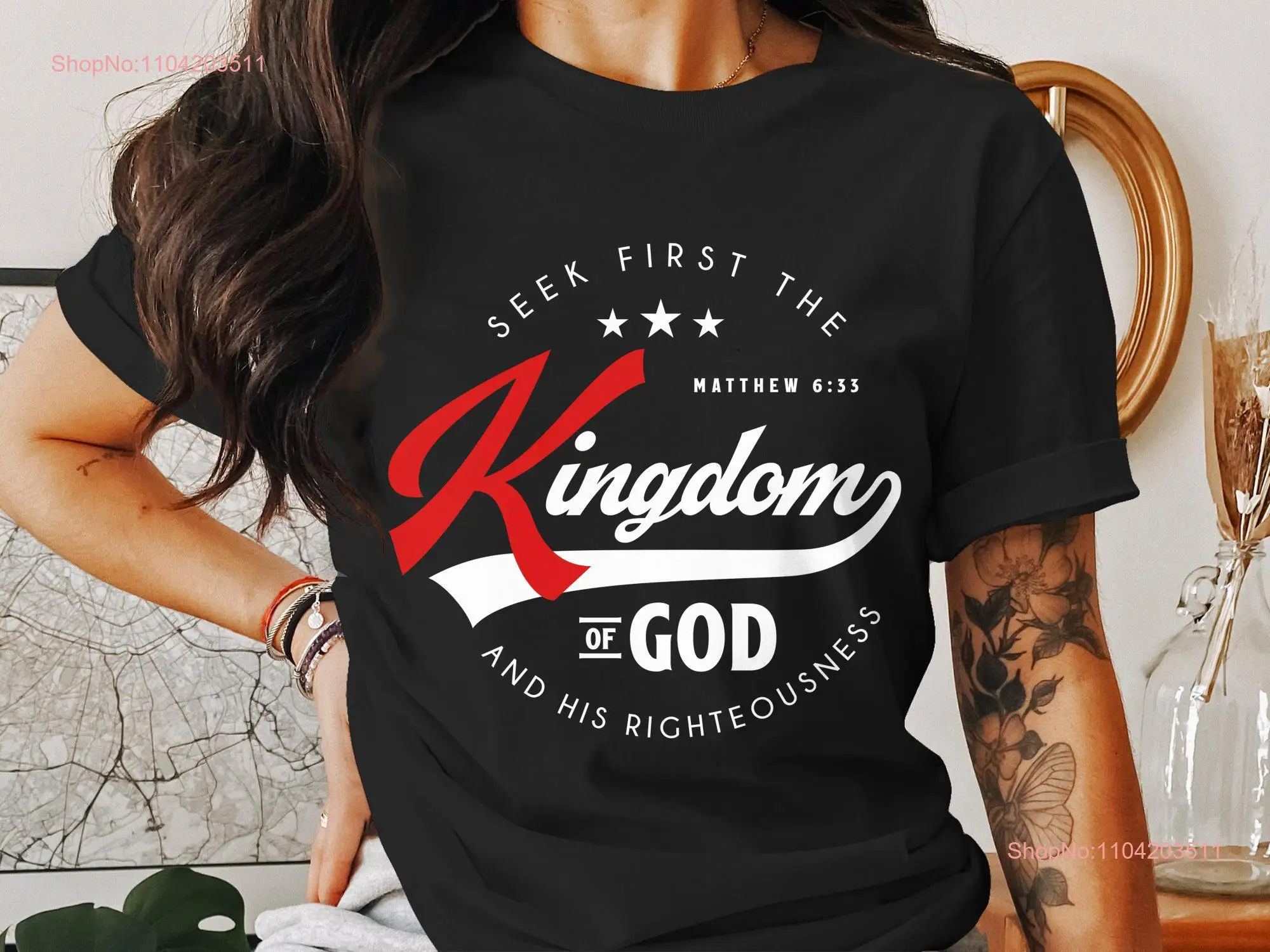 Seek First the Kingdom of God Matthew 6 33 Christian T Shirt Religious Scripture Spiritual Faith Inspirational Apparel