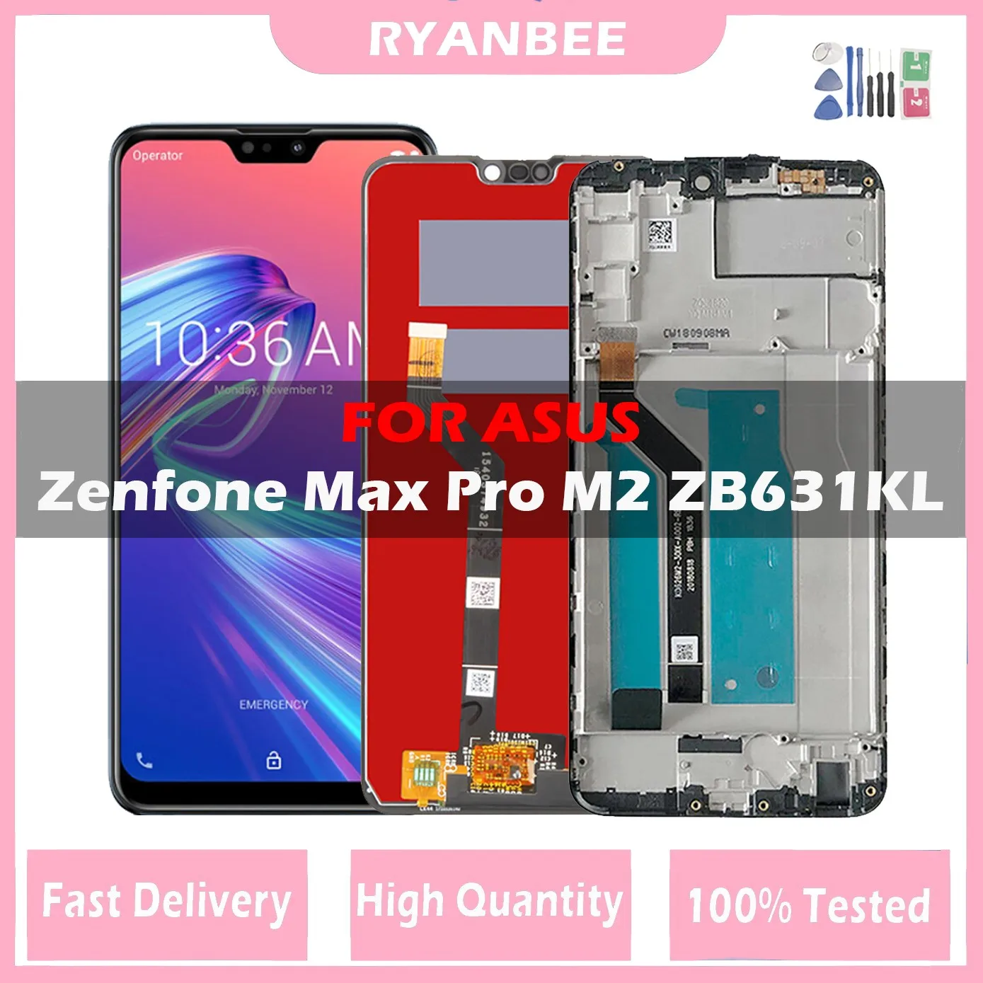 

New Lcd For Asus Zenfone Max Pro M2 ZB631KL Screen Replacement ZB631KL LCD Display Zenfone Max Pro M2 ZB631KL LCD with Frame