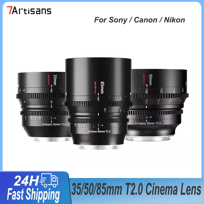 

7artisans 35mm 50mm 85mm T2.0 Full Frame Cinema Spectrum Lens For Sony E FX3 Leica TL SIGMA FP Nikon Z5 Canon EOS-R Cameras