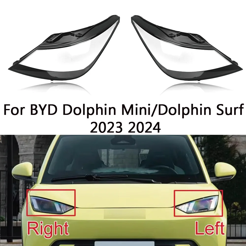 

For BYD Dolphin Mini/Dolphin Surf 2023 2024 Car Products Lampshade Cover Headlamp Car Front Headlight Lens Cover Lights Shell
