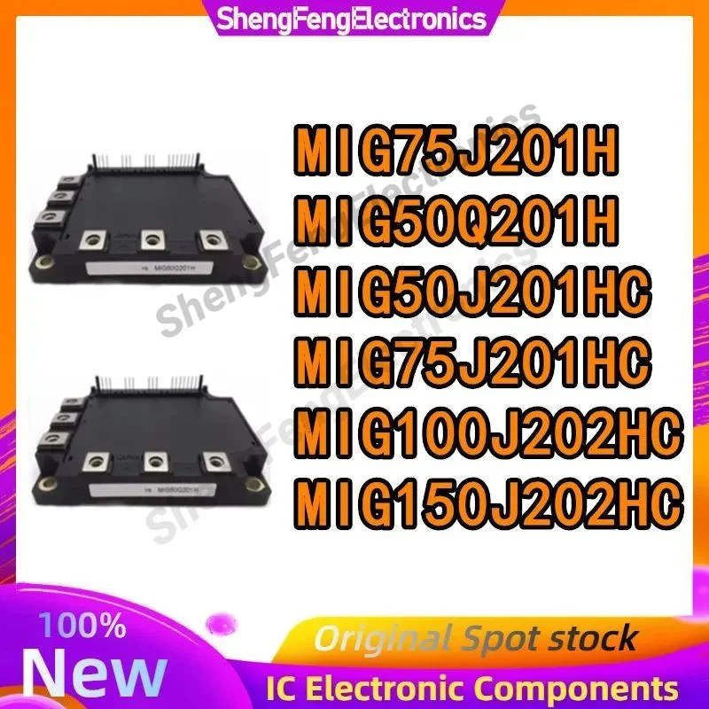 

MIG75J201H MIG50Q201H MIG50J201HC MIG75J201HC MIG100J202HC MIG150J202HC MODULE in stock