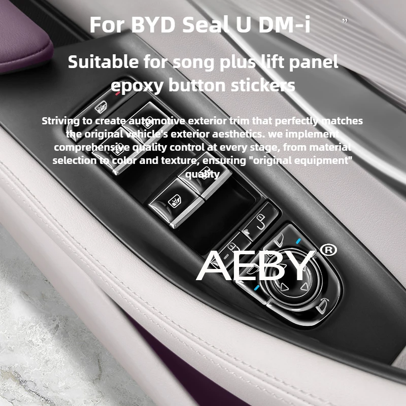 

AEBY For BYD Seal U DM-i 2025 Window Control Panel Overlay,Anti-fingerprint,Window Control Panel Overlay,Car Interior Sticker