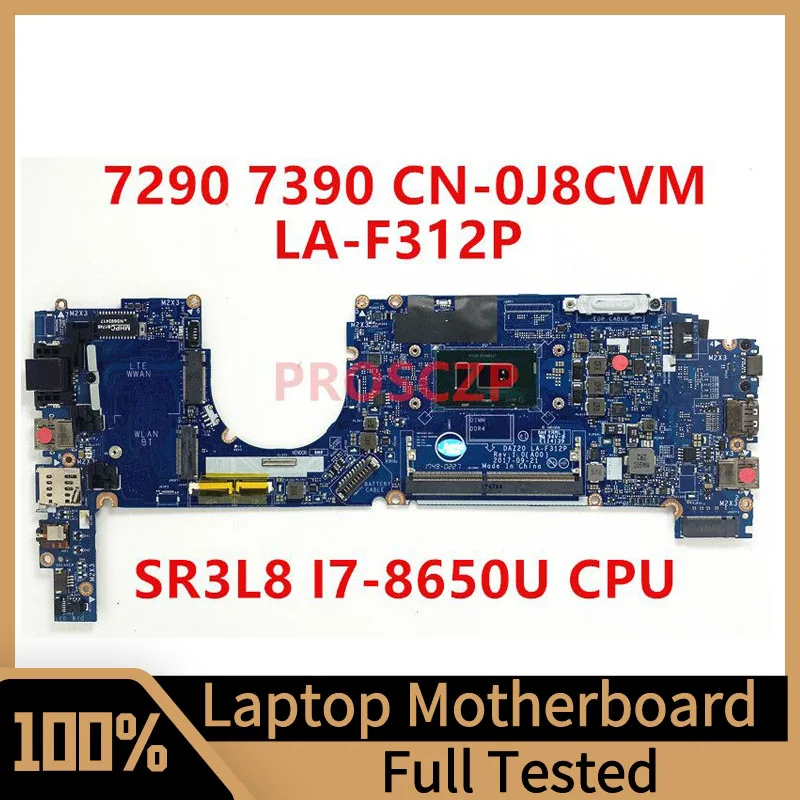 

CN-0J8CVM 0J8CVM J8CVM For Dell 7290 7390 Laptop Motherboard With SR3L8 I7-8650U CPU DAZ20 LA-F312P 100%Full Tested Working Well