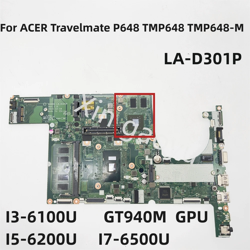 

N15C5 LA-D301P Notebook Mainboard Original For ACER Travelmate P648 TMP648 TMP648-M Laptop Motherboard i3 i5 i7 4GB/RAM GT940M