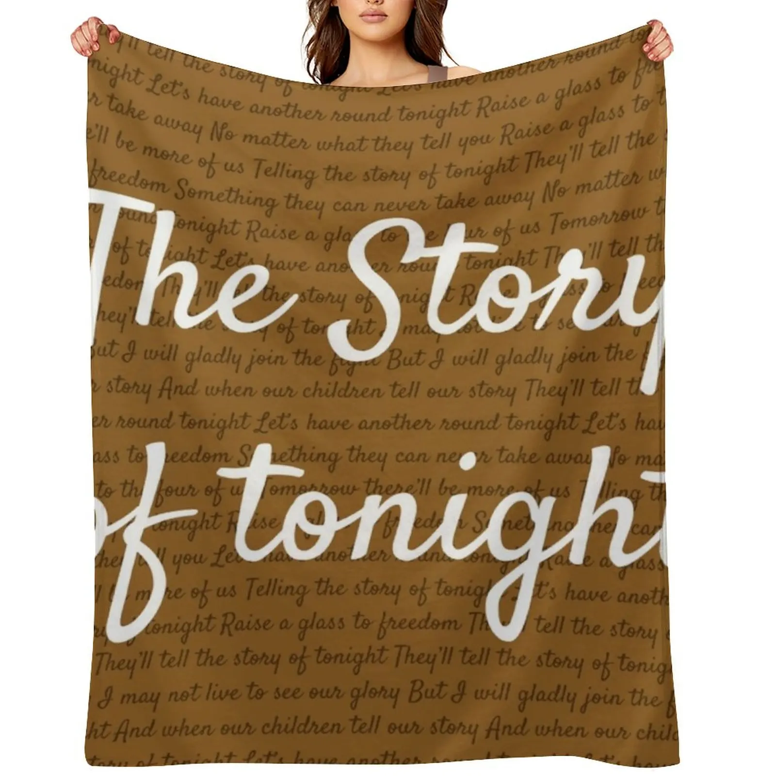 

The Story of Tonight Throw Blanket Custom Decorative Throw Giant Sofa warm for winter Blankets