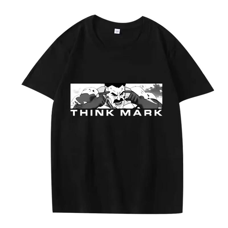 Invincible Think Mark Posters T Shirt Men Women Oversized 100% Cotton Hot Sale Short Sleeve Summer Print Unisex Plus Size Tops