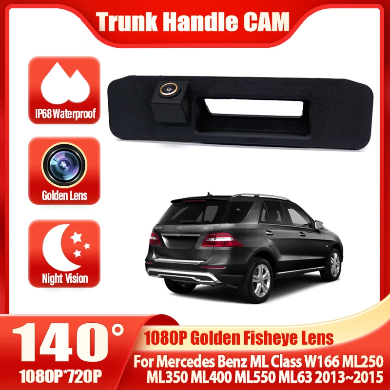 CCD HD Car Trunk Handle Rear View Camera For Mercedes Benz ML Class W166 ML250 ML350 ML400 ML550 ML63 2013~2015 Night Vision
