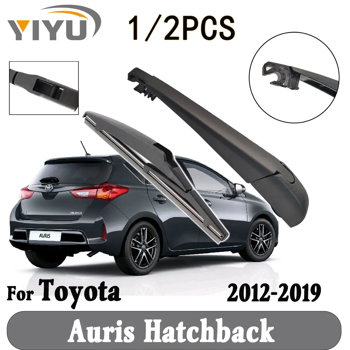 

1/2PCS Rear Wiper Blade Arm Windshield Windscreen Clean Tailgate Window Car Rain Brush For Toyota Auris Hatchback 2012--2019