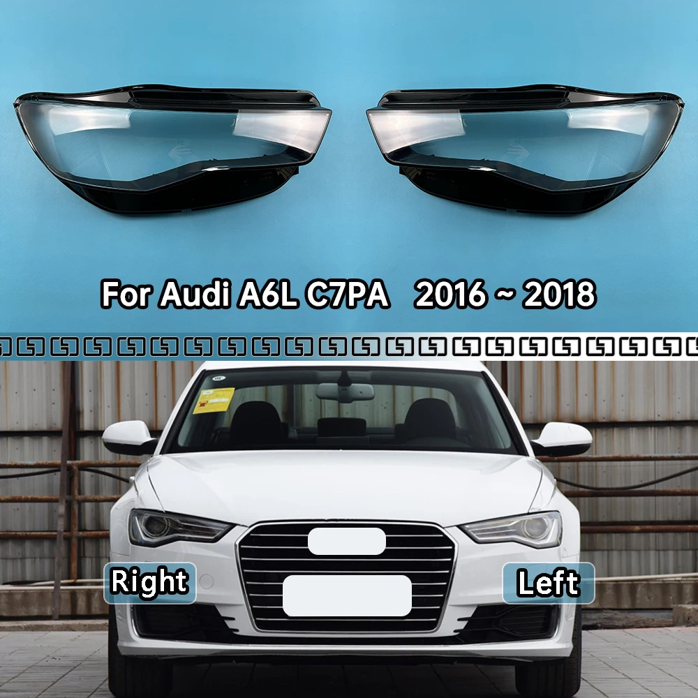 

For Audi A6L C7PA 2016 2017 2018 Headlamp Cover Shade Transparent Lampshade Headlight Shell Plexiglass Replace Original Lens