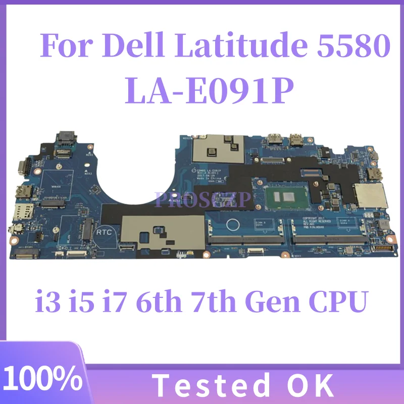 

Notebook Mainboard For Dell Latitude 5580 0M3HDV 00C098 0V6V32 0Y2K9C LA-E091P Laptop Motherboard i3 i5 i7 6th 7th Gen CPU