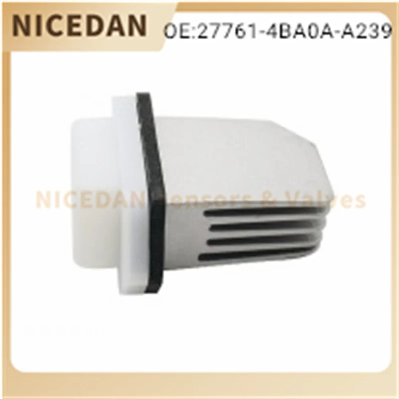 

27761-4BA0A-A239 27761-4BA0A Резистор модуля усилителя управления вентилятором для Nissan NV1500 Juke Navara New X-Trail Sentra Titan