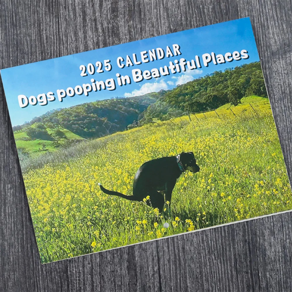 Pooping Puppies Dog Pooping In Beautiful Places Calendar 2025 Funny Wall Calendar Wall Art Gag Humor Gift for Birthday Christmas