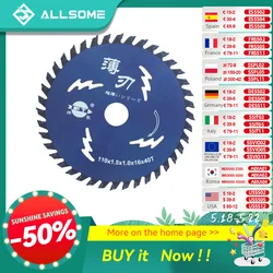 ALLSOME Original 110mm Wood Saw Blade for T4 T6 Mini Precision Table Saws