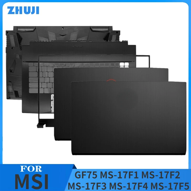 NEW For MSI GF75 MS-17F1 MS-17F2 MS-17F3 MS-17F4 MS-17F5 Laptop Top Case LCD Back Cover Front Bezel Palmrest Bottom Case Hinges