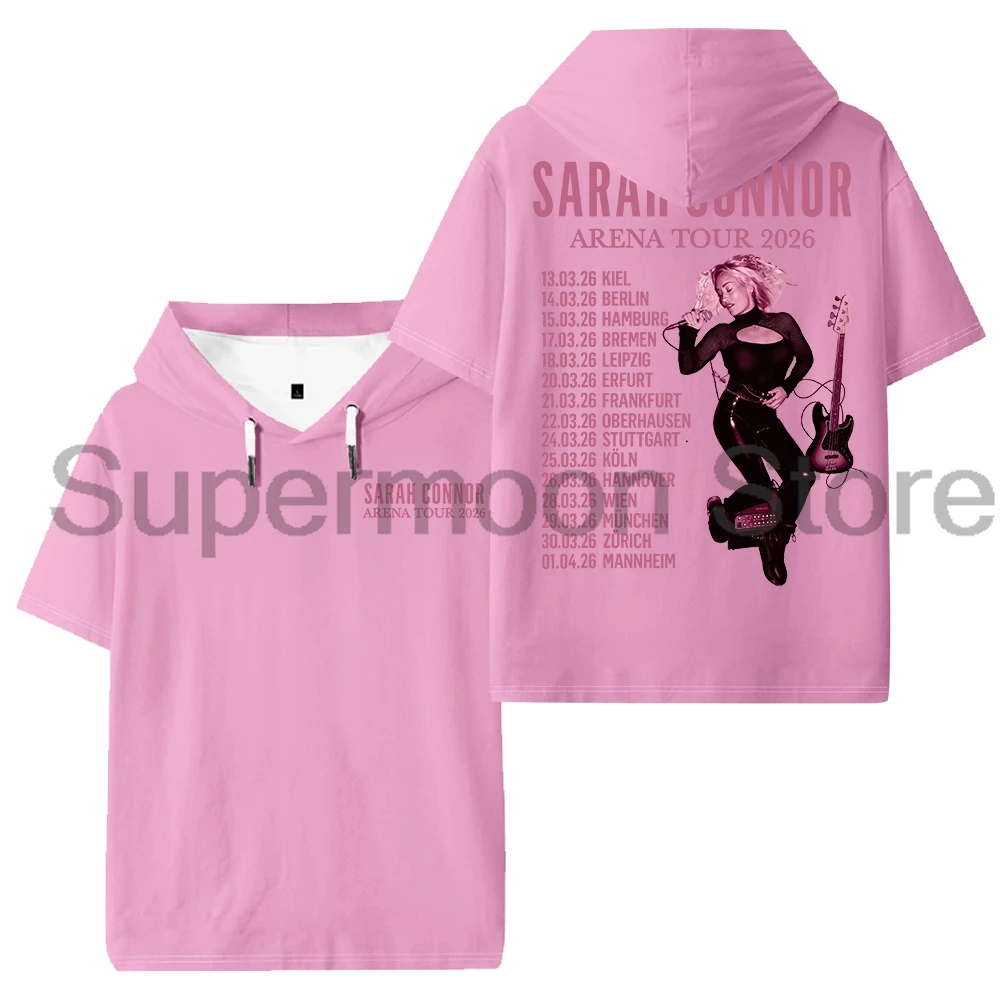 Sarah Connor Arena Tour 2026 Merch Hooded T-shirt Unisex Short Sleeve Tee Men Women Outdoor Streetwear Tops