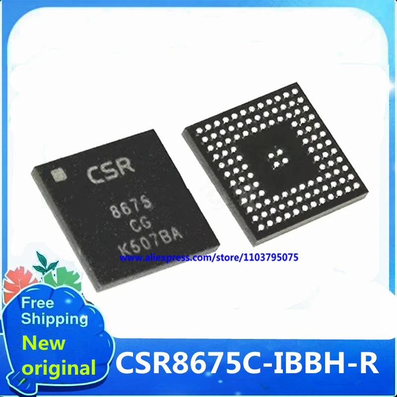 

5pcs/lot 100% New CSR8675C-IBBH-R CSR8675CG CSR8675C CSR8675 8675CG 8675-CG BGA Chipset