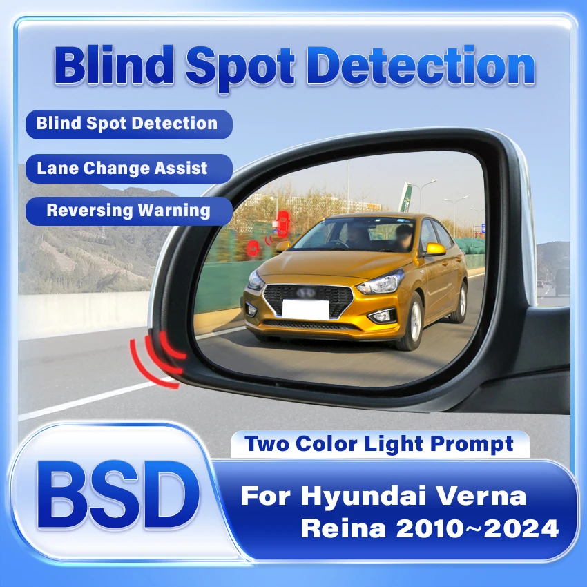 Car BSD For Hyundai Verna Reina 2010~2025 Radar Detection Device System Blind Spot Detection Safety Driving Alert