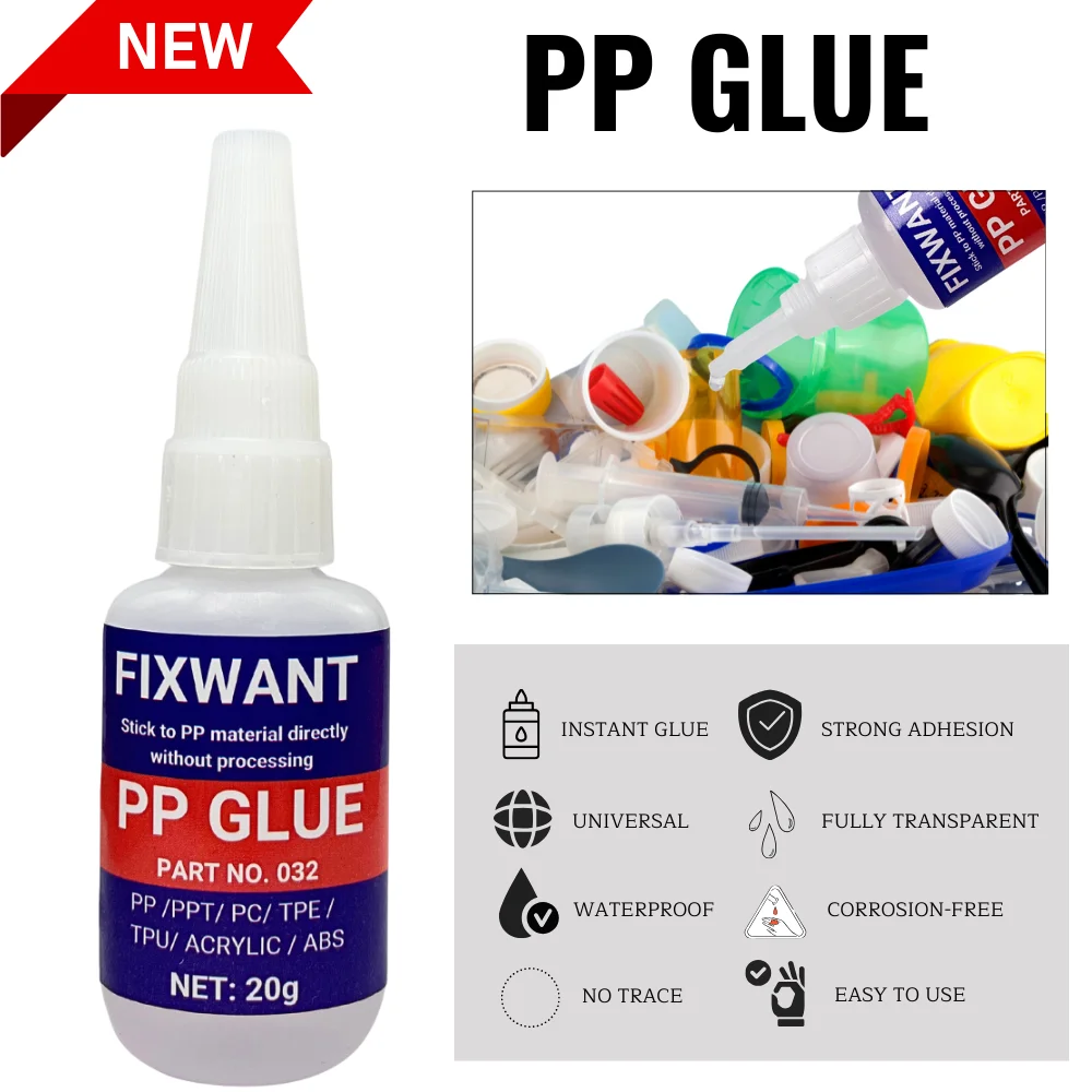 

20 г FIXWANT Быстрый мгновенный супер клей для пластика PP/PT/ПК/TPE/TPU/АКРИЛЛИЧЕСКИЙ/ABS Электронные компоненты Металлический клей