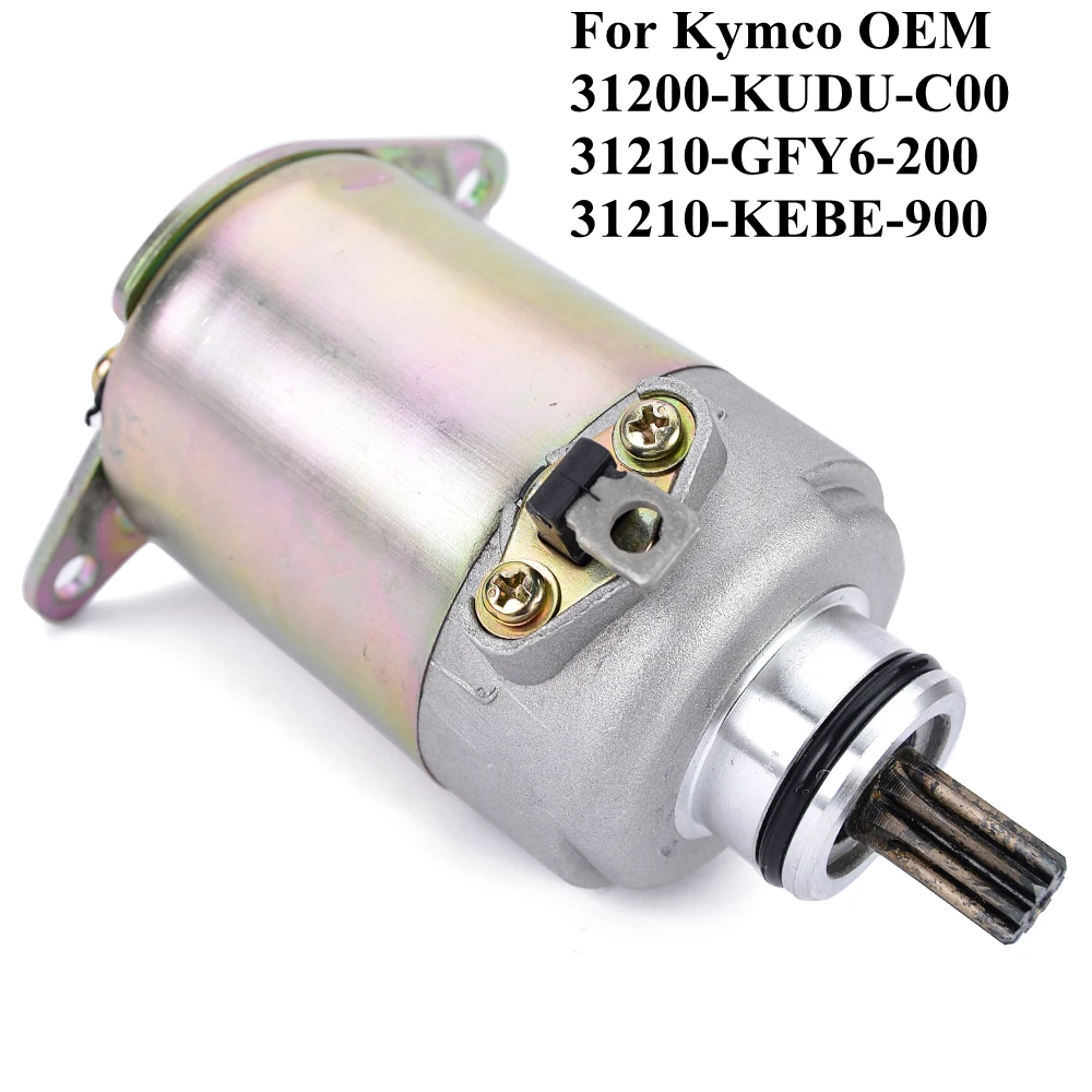 

Motorcycle Starter Motor For Kymco Super Agility City 125 Like 125I LX MMC 4T 31200-KUDU-C00 31210-GFY6-200 31210-KEBE-900