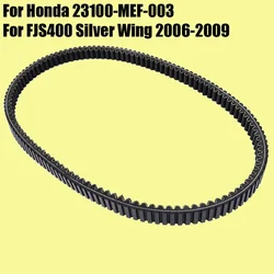 Drive Belt for Honda FJS400 Silver Wing 2006 2007 2008 2009 23100-MEF-003 Transfer Clutch Belt FJS 400