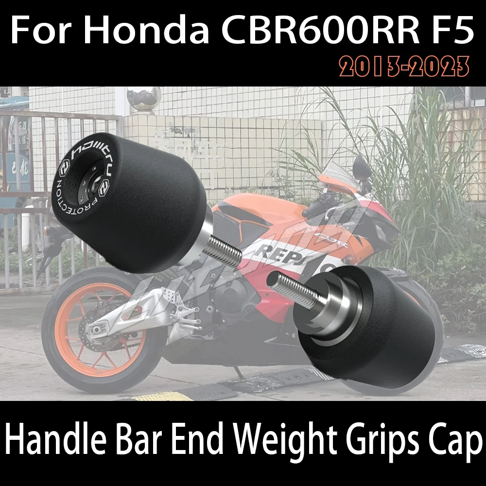 

For Honda CBR600RR F5 ABS 2013-2022 2023 Motorcycle Accessorieshandle shock absorber slider Handle Bar End Weight Grips Cap