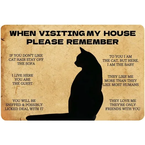 Black Cat Metal Tin Sign When Visiting My House Please Remember Black Cat;s Sign