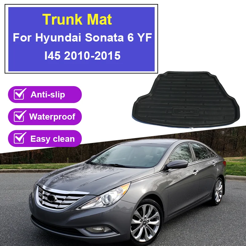 

Car Rear Trunk Mat For Hyundai Sonata 6 YF I45 2010-2015 Luggage Liner Tray Parts Waterproof Anti-slip Tray Floor Pad Accessorie